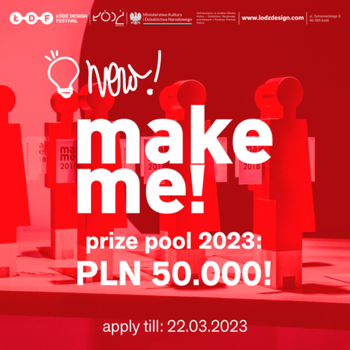 Ruszył nabór do konkursu organizowanego przez Łódź Design Festival - make me! – projektuj, wygrywaj i zmieniaj świat na lepsze!